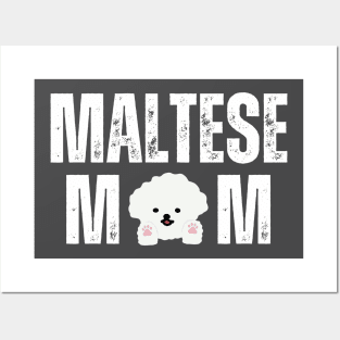 Maltese Mom Posters and Art